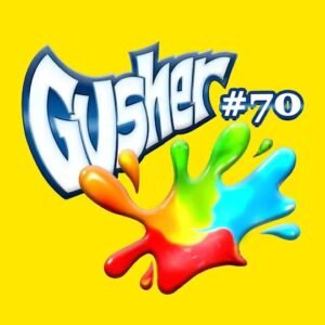 Gusher #70